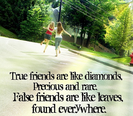 True friends like diamonds - Friendship quotes