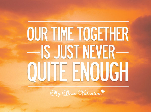 Time together - Friendship quotes