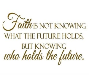 Faith Future - Famous Quotes