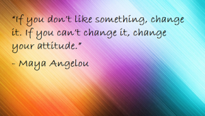 Change It - Maya Angelou Quotes