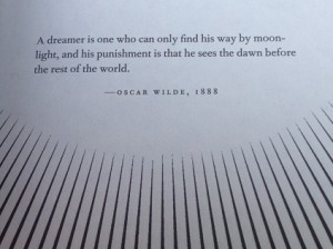 Opening-Quote, A Dreamer - Oscar Wilde Quotes