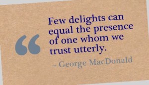 Few Delights - Trust Quote