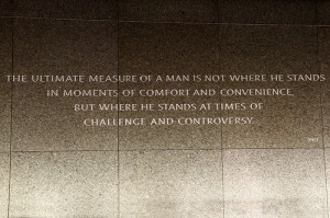 Measure Of Man, Challenge and Controversy - Martin Luther King Quotes