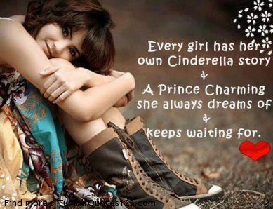 Cinderella Story - Girl Quotes