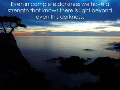 Light Beyond Darkness - Uplifting Quotes