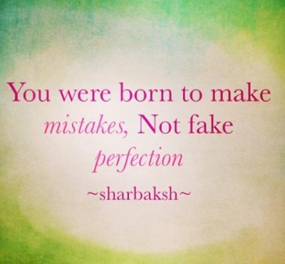 Born To Make Mistake - Uplifting Quotes