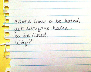 Why Hate ? - I Hate You Quotes