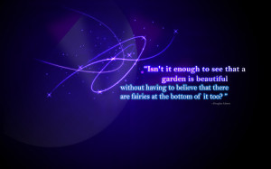Garden Is Beauty - Douglas Adams Quotes