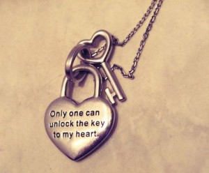 Only One Can Unlock - Love Quotes For Her