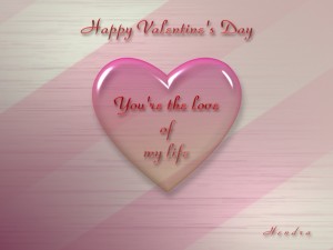 Love of my life - Valentines Day Wallpapers