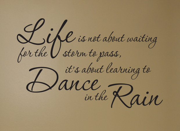 Life is Dance in Rain - Cute Quotes