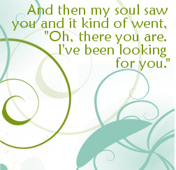 And Then My Soul - Cute Love Quotes