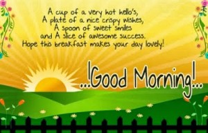 Good Morning With Lots of Wishes - Good Morning Quotes