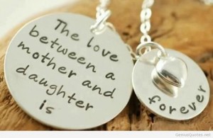 Mother and Daughter - Quotes About Mothers