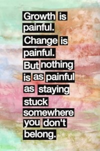 Growth Is Painful - Quotes About Moving On