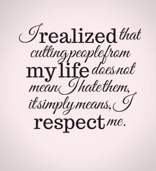 I Realized - Quotes About Respect