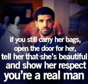 A Real Man - Quotes About Respect
