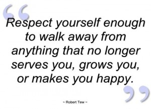 Respect yourself - Quotes About Respect