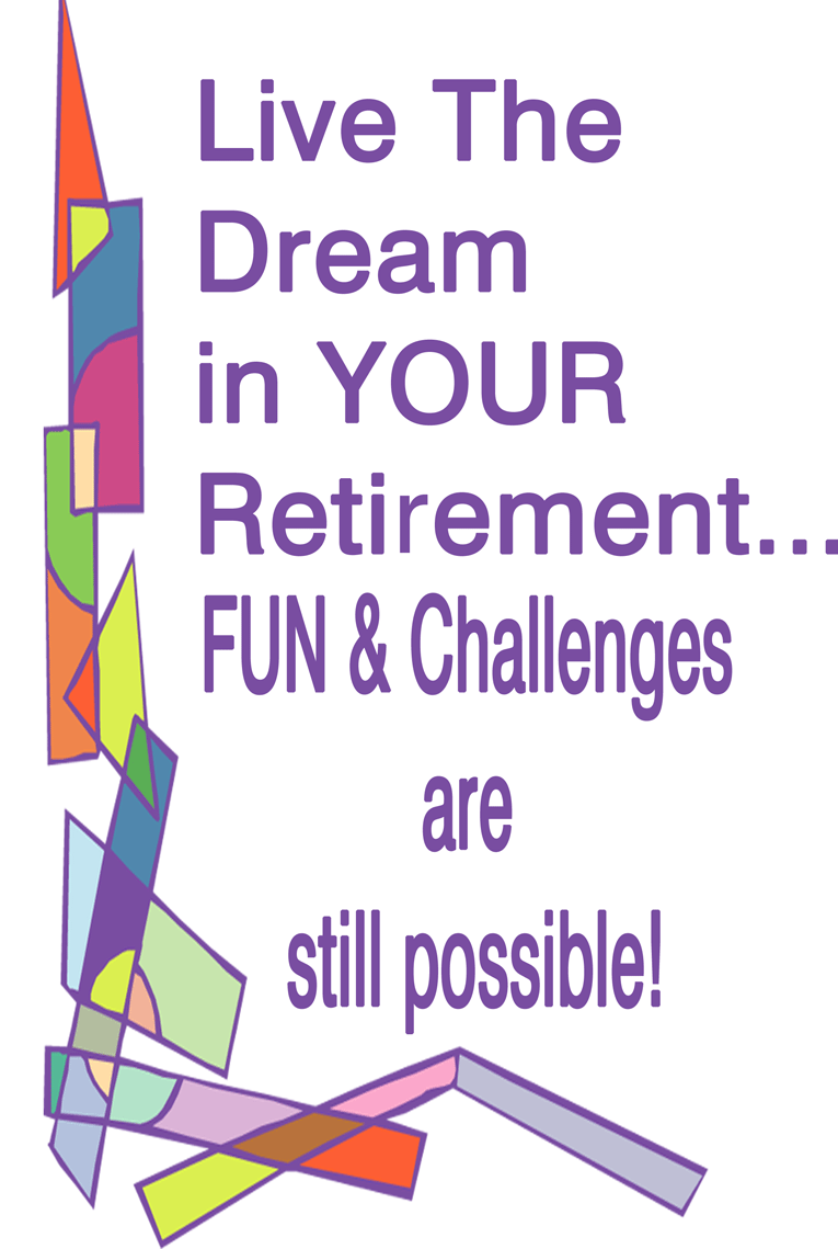 Live The Dream inspirational quote for retirement