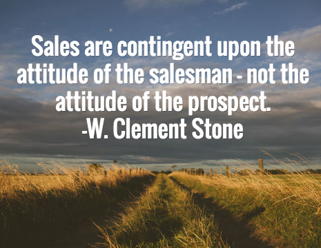 Sales are contingent upon attitude of the salesman sales quotes