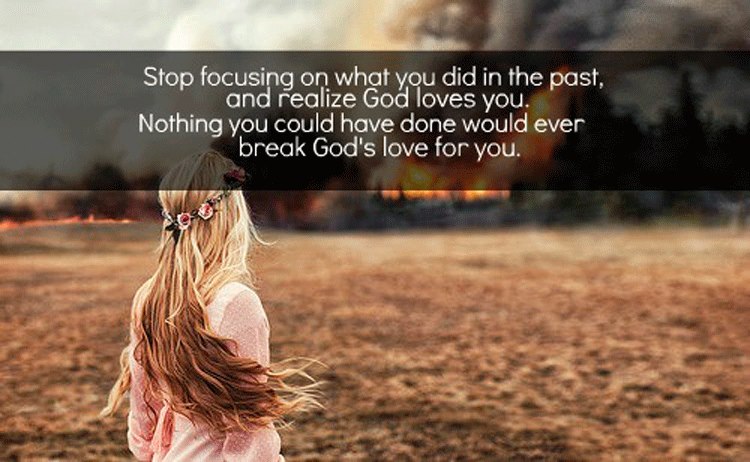 Stop Focusing in Past - Beautiful Christian Friendship Quotes