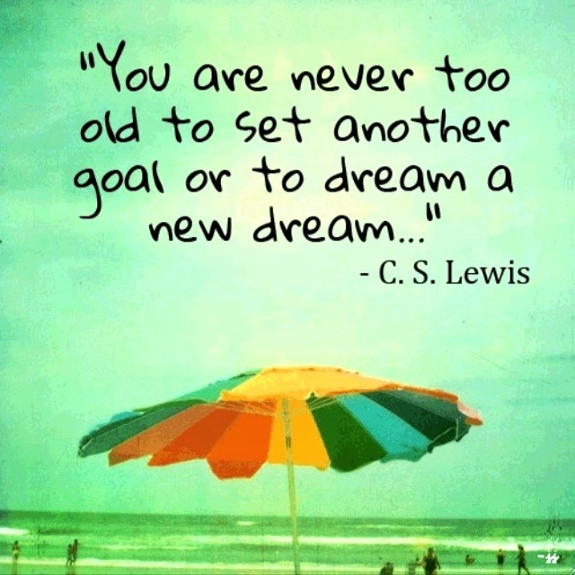 Never Too Old - Mind Blowing Daily Positive Quotes