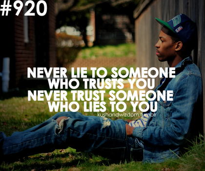 Never Lie loyalty friendship quotes