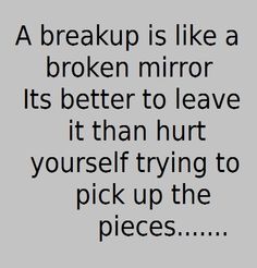 Broken Mirror positive breakup quotes