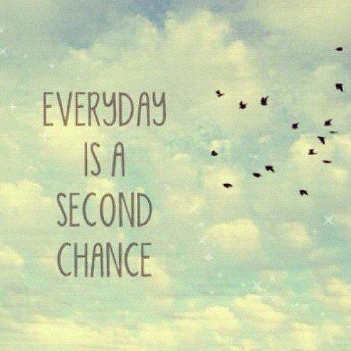 Second Chance  positive quotes for kids