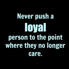 Cool loyalty friendship quote