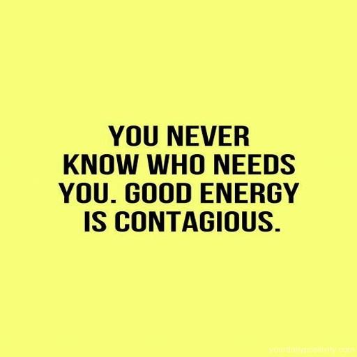 Good Energy positive energy quote