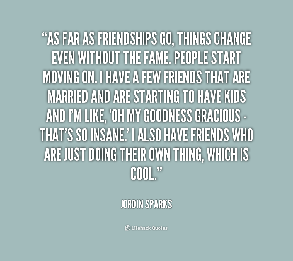 24 Inspiring Quotes About Friendship Changing in Pictures | Funlava.com