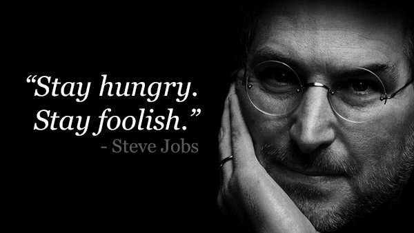 Stay Hungry  positive quote to start the day