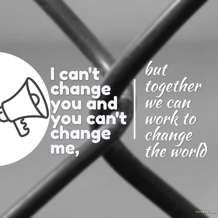 together we can change the world