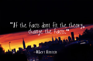 Change The Theory - Albert Einstein Quotes
