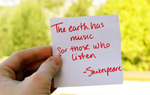 Earth Has Music - Shakespeare Quotes