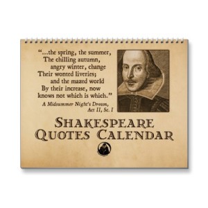 Yearly calendar quote - Shakespeare Quotes