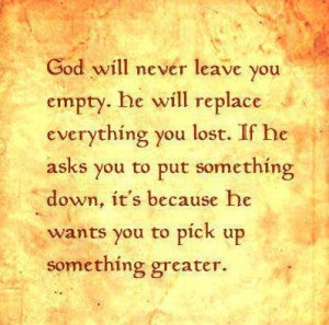 God Never Leave You - Wisdom Quotes