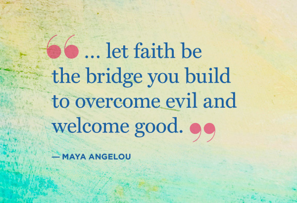 Keeping Faith - Maya Angelou Quotes
