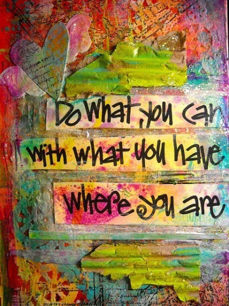 Do What You Can - Happiness Quotes