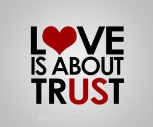 Love Is Trust - Trust Quote