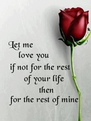 Let me love you - Romantic quotes