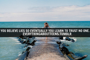 Believing Lie - Lie Quotes