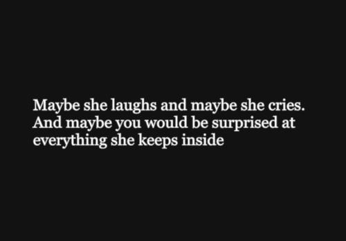 She Laughs to Hide Pains - Depression Quotes