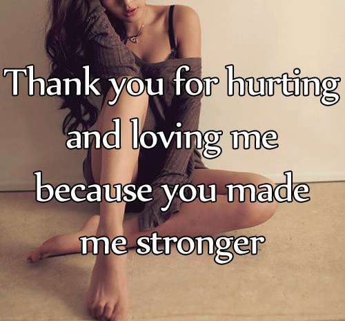 You Made Me Strong - Thank You Quotes