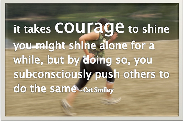 Take Courage - Achievement Quotes