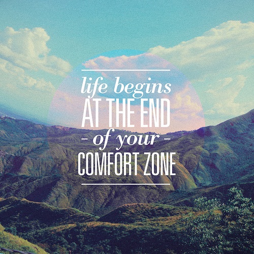 Life Start After Your Comfort Zone - Achievement Quotes