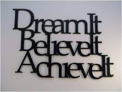 Dream It - Achievement Quotes