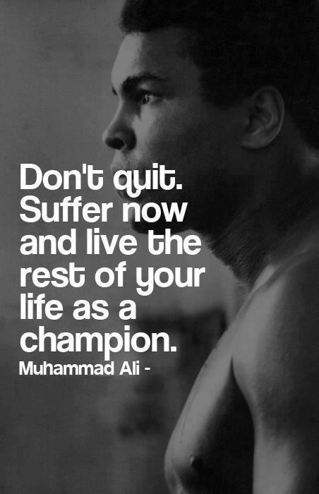 Don’t Quit - Sports Quotes