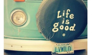Life is Good - Positive Quotes